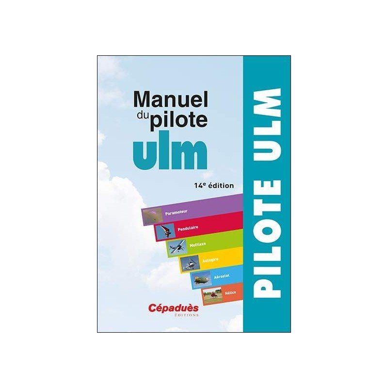 Book "ULM Pilot Manual" Cépadues CEPADUES - 1